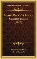 In and Out of a French Country-House 1148516751 Book Cover