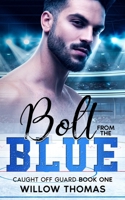 Bolt From The Blue B0BGNF1LWB Book Cover