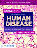 Crowley's an Introduction to Human Disease: Pathology and Pathophysiology Correlations 1284291413 Book Cover