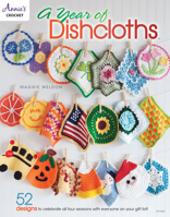 A Year of Dishcloths (Annie's Crochet) 159012314X Book Cover