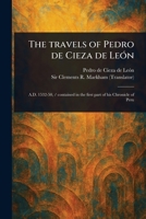 The Travels of Pedro De Cieza De León 1023376938 Book Cover