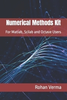 Numerical Methods Kit: For Matlab, Scilab and Octave Users B08DBNHDJJ Book Cover