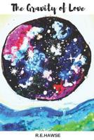 The Gravity of Love 1796687618 Book Cover