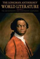 The Longman Anthology of World Literature, Volume D: The Seventeenth and Eighteenth Centuries (2nd Edition) (Damrosch Series) 0321169808 Book Cover