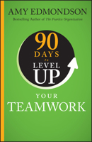 90 Days to Level Up Your Teamwork 1394257953 Book Cover