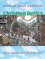 Christian Justice: Sharing God's Goodness (High School Textbooks) 0884893308 Book Cover