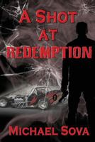 A Shot at Redemption 1495434125 Book Cover