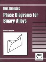 Desk Handbook: Phase Diagrams for Binary Alloys 1615030468 Book Cover