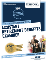 Assistant Retirement Benefits Examiner 1731815573 Book Cover