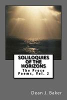 Soliloquies Of The Horizons: The Prose Poems 1537202529 Book Cover