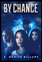 By Chance 4867511951 Book Cover
