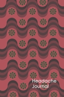 Headache Journal: Headache Logbook.  Professional Journal To Track Migraine and Headache Triggers, Attacks And Symptoms 1675068941 Book Cover