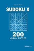 Sudoku X - 200 Normal Puzzles 9x9 B08BDK4XPN Book Cover