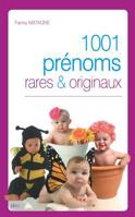 1001 prénoms rares et originaux 2352887119 Book Cover