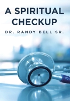 A Spiritual Checkup 1645696561 Book Cover