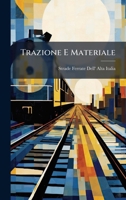 Trazione E Materiale (Italian Edition) 102374581X Book Cover