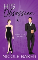 His Obsession B0GSHF3JPL Book Cover
