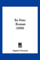 En Fete: Roman (1898) 1168463718 Book Cover
