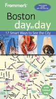 Frommer's Boston Day by Day 1628874082 Book Cover