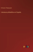 Literatura philatélica en España 3368048678 Book Cover
