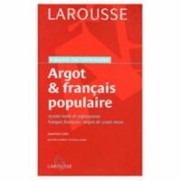 Argot & français populaire (Grand Dictionnaire) 2035323118 Book Cover
