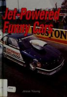 Jet-Powered Funny Cars (Cruisin' 1560652209 Book Cover