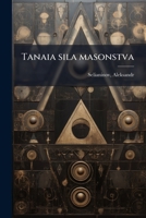 Tanaia sila masonstva 1245163272 Book Cover