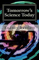 Tomorrow's Science Today 1460999452 Book Cover