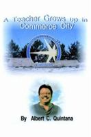A Teacher Grows Up in Commerce City 1420800841 Book Cover