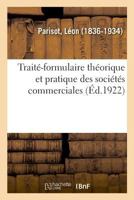Traita(c)-Formulaire Tha(c)Orique Et Pratique Des Socia(c)Ta(c)S Commerciales 2329042949 Book Cover