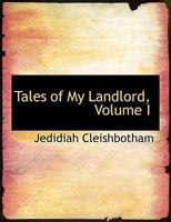 Tales of My Landlord, Volume I 1103297457 Book Cover