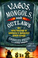 Vagos, Mongols, and Outlaws 125004846X Book Cover