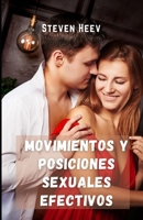 Movimientos y posiciones sexuales efectivos null Book Cover
