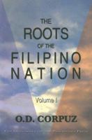 The Roots of the Filipino Nation ( Vol. 1 ) 9715424600 Book Cover