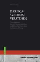 Das Pica-Syndrom Verstehen: Neurobiologie, Entwicklungsdynamiken und klinische Praxis einer komplexen Störung 3691735789 Book Cover