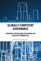 Globally Competent Governance: Strategies for Building Welcoming and Inclusive Communities 1032455616 Book Cover