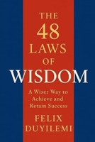 The 48 Laws of Wisdom: A Wiser Way to Achieve and Retain Success (Uncommon Leaders Series) B0FH2D1NCY Book Cover