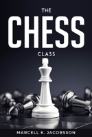 The chess class 1804771228 Book Cover