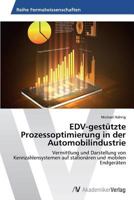Edv-Gestutzte Prozessoptimierung in Der Automobilindustrie 3639474368 Book Cover