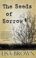 The Seeds of Sorrow 1622876687 Book Cover