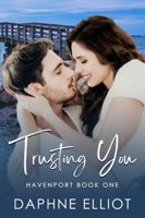 Trusting You: A Small Town Romance (The Quinn Brothers 1736698311 Book Cover