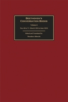 Beethoven's Conversation Books Volume 6 : Nos. 60 to 71 (March 1824 - June 1824) 1837654832 Book Cover