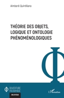 Théorie des objets, logique et ontologie phénoménologiques (Ouverture Philosophique) (French Edition) 2140308131 Book Cover