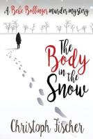 The Body In The Snow 1537329766 Book Cover