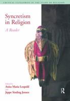 Syncretism in Religion: A Reader 1904768652 Book Cover