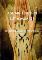 Age Ain't Nothin But a Number 2 1722420456 Book Cover