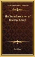 The Transformation Of Buckeye Camp 1425478174 Book Cover