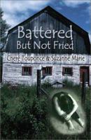 Battered But Not Fried 159129813X Book Cover