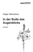 In der Buße des Augenblicks (German Edition) 3750425795 Book Cover
