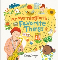MR Mornington's Favorite Things 1801301026 Book Cover